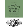 Catholic All Year Hymns and Carols for Advent and Christmas: Traditional and classic sing- along-songs to prepare for and celebrate the birth of Jesus