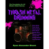 Thrash Metal Drumming