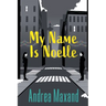 My Name Is Noelle