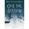 One for Sorrow: A Ghost Story