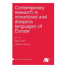 Contemporary research in minoritized and diaspora languages of Europe