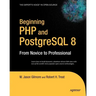 Beginning PHP and PostgreSQL 8: From Novice to Professional