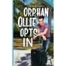 Orphan Ollie Opts In