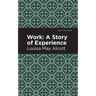 Work: A Story of Experience
