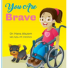 You Are Brave