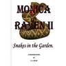 Monica Raven II - Snakes In The Garden