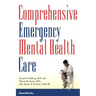 Comprehensive Emergency Mental Health Care