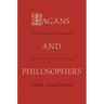 Pagans and Philosophers: The Problem of Paganism from Augustine to Leibniz