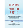 Lessons from the Arctic: The Role of Regional Governments in International Affairs