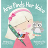Aria Finds Her Voice