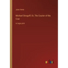 Michael Strogoff; Or, The Courier of the Czar: in large print