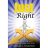 How to Start a Business: Just Right- Discover the Best Business Idea for YOU! (Online Business, Small Business, Work from Home, Retail Business