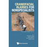 Craniofacial Injuries for Nonspecialists