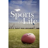 Sports for Life: Daily Sports Themes For Life Success
