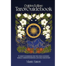 The Golden Eclipse Tarot: A guidebook for the Fools Journey, zodiac correspondences & self discovery