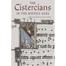 The Cistercians in the Middle Ages