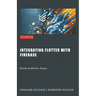 Building Mobile Magic: Integrating Flutter with Firebase