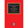 Memorial and Genealogical Record of East Texas