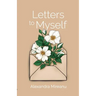 Letters to Myself