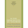 Is the Homosexual My Neighbor? Revised and Updated: Positive Christian Response, a