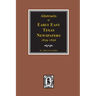 Abstracts of Early East Texas Newspaper, 1839--1856.