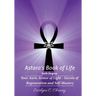 Astara's Book of Life - 6th Degree: Your Auric Armor of Light - Secrets of Regeneration and Self-Mastery
