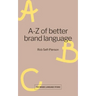 A-Z of better brand language