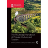 The Routledge Handbook of Popular Culture and Tourism