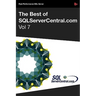 The Best of SQLServerCentral.com, Vol.7