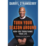 Turn Your Season Around: How God Transforms Your Life