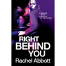 Right Behind You