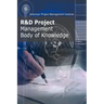 R&D Project Management Body of Knowledge
