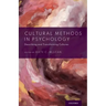 Cultural Methods in Psychology: Describing and Transforming Cultures