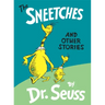 The Sneetches: And Other Stories
