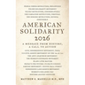American Solidarity 2026 - A Message from History: A Call to Action