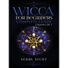 Wicca For Beginners, Complete Guide: 2 Books IN 1
