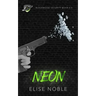 Neon: Blackwood Security Book 5.5
