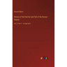 History of the Decline and Fall of the Roman Empire: Vol. 2; Part 2 - in large print