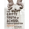The Gritty Truth of School Transformation: Eight Phases of Growth to Instructional Rigor