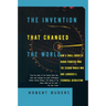 The Invention That Changed the World: How a Small Group of Radar Pioneers Won the Second World War and Launched a Technological Revolution