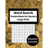 word search puzzle books for seniors large print: word find puzzle book funny word search adults Hours of Fun Keep your brain active A Funny big Word