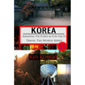 Korea Amazing Pictures And Fun Facts Travel The World Series