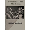 Botvinnik - Flohr: Match 1933