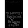 The Philosophical Writings of Edgar Saltus: The Philosophy of Disenchantment & The Anatomy of Negation
