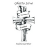 Ghetto Love Part 3 My Version of Psalms