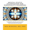 Mental Status Examination for Personality Disorders: 32 Challenging Cases, DSM and ICD-10 Model Interviews, Questionnaires & Cognitive Tests for Diagn