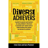 Diverse Achievers: A Guide for Parents and Teachers on Using Children's Literature to Promote Self-Esteem and an Understanding That Anyone Can Become