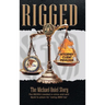 Rigged: The Michael Quiel Story