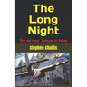 The Long Night: The story of the prelude to DDay