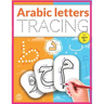Arabic Letters Tracing: Arabic Alphabet Handwriting Practice Workbook, Arabic alphabet tracing, Arabic letters for kids ages 3+, Arabic learni